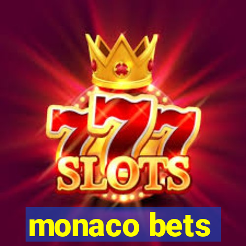 monaco bets